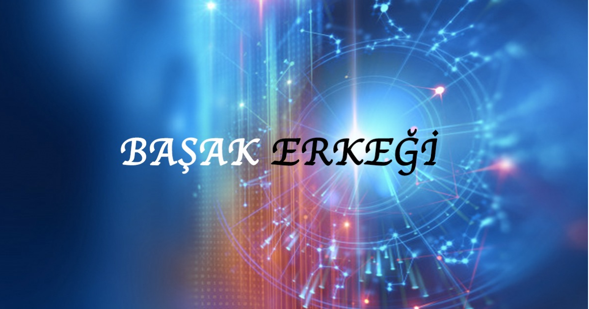 Başak Erkeği Başak Erkeği