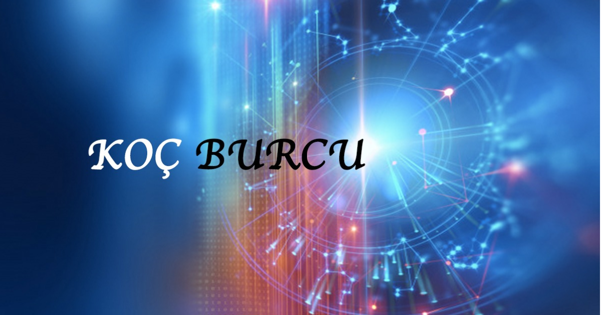 Koç Burcu Koç Burcu