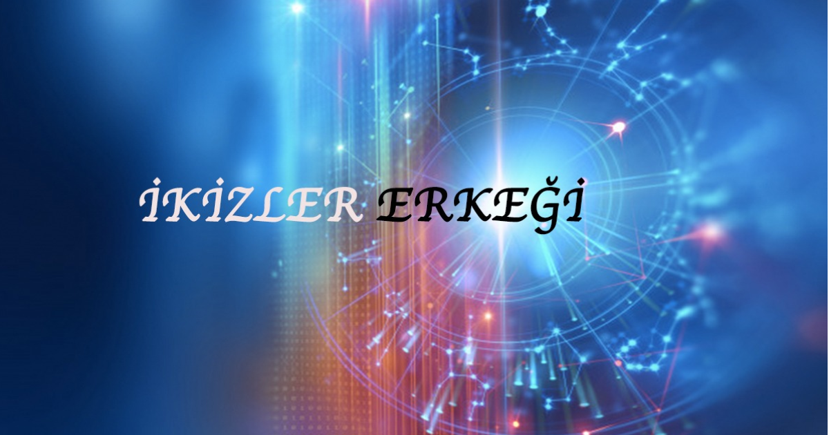İkizler Erkeği İkizler Erkeği