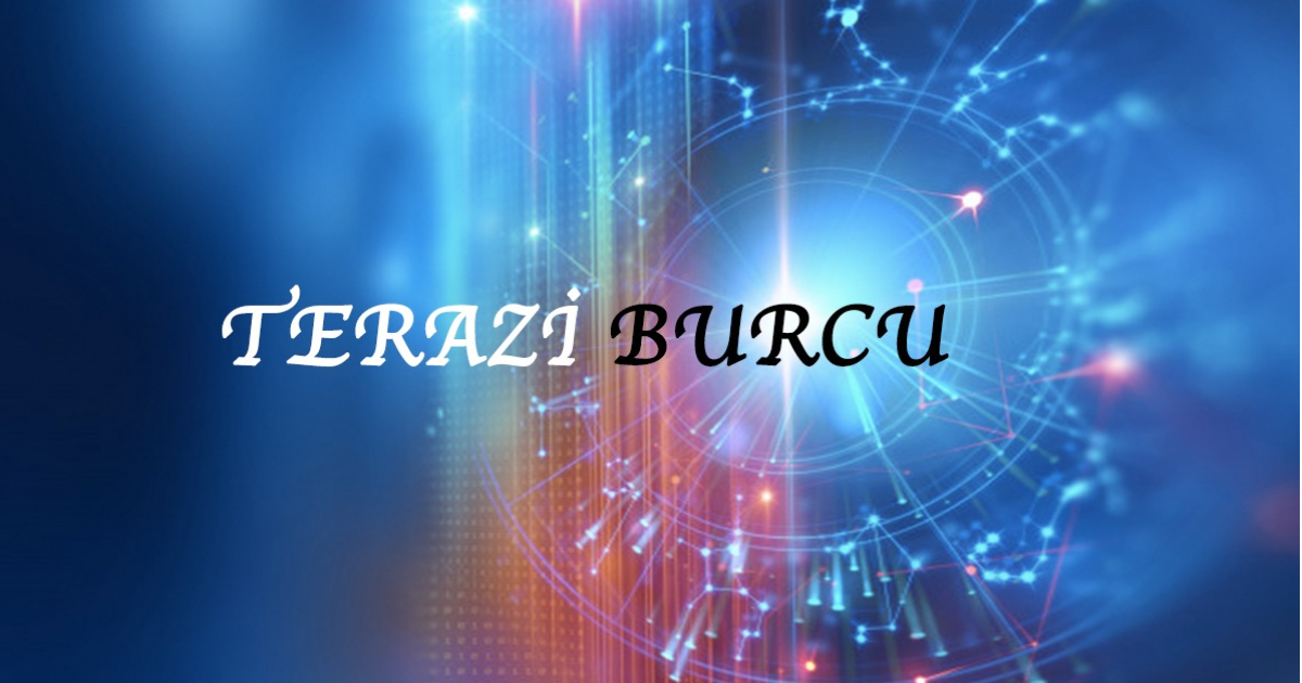 Terazi Burcu Terazi Burcu